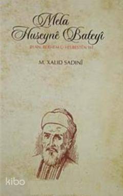 Mela Huseyne Bateyi | M. Xalid Sadıni | Nubihar Yayınları