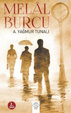 Melal Burcu | A. Yağmur Tunalı | Post Yayınevi