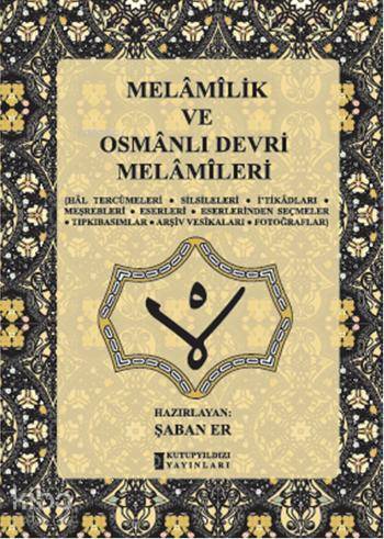 Melamilikve Osmanlı Devri Melamileri (Ciltli) | Şaban Er | Kutup Yıldı