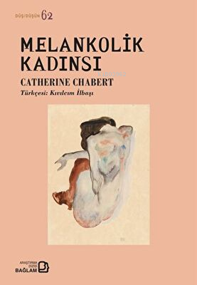 Melankolik Kadınsı | Catherine Chabert | Bağlam Yayıncılık