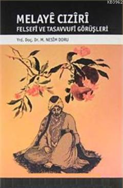 Melaye Cıziri Felsefi ve Tasavvufi Görüşleri | Mehmet Nesim Doru | Nub