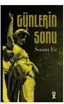 Meleğin Düşüşü 3-Günlerin Sonu Hc | Susan Ee | Dex Kitap