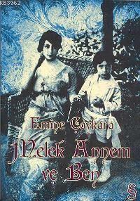 Melek Annem ve Ben | Emine Çaykara | Everest Yayınları