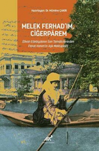 Melek Ferhad’ım, Ciğerparem | Mümine Çakır | Paradigma Akademi Yayınla