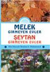 Melek Girmeyen Evler - Şeytan Girmeyen Evler | Ebu Huzeyfe İbrahim b. 