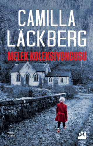 Melek Koleksiyoncusu | Camilla Lackberg | Doğan Kitap