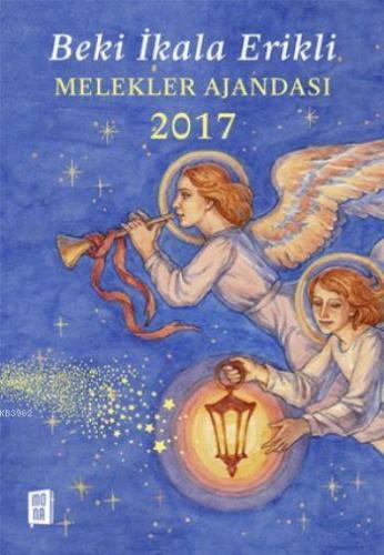 Melekler Ajandası 2017 | Beki İkala Erikli | Mona Kitap