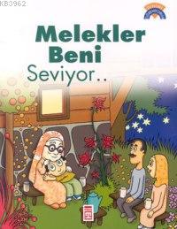 Melekler Beni Seviyor; +5 Yaş | Çiğdem Özmen | Timaş Çocuk