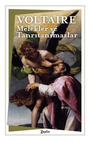 Melekler ve Tanrıtanımazlar | Voltaire | Zeplin Kitap