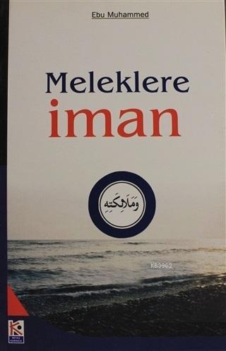 Meleklere İman - İman Serisi 2 | Ebu Muhammed | Karınca & Polen Yayınl