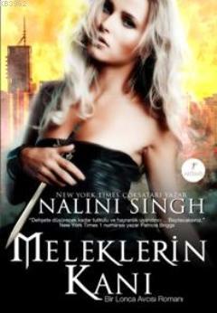 Meleklerin Kanı | Nalini Singh | Artemis Yayınları