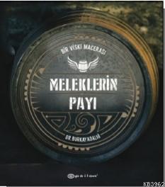 Meleklerin Payı – Bir Viski Macerası | Burkay Adalığ | Epsilon Yayınev