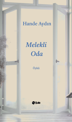 Melekli Oda | Hande Aydın | Şule Yayınları