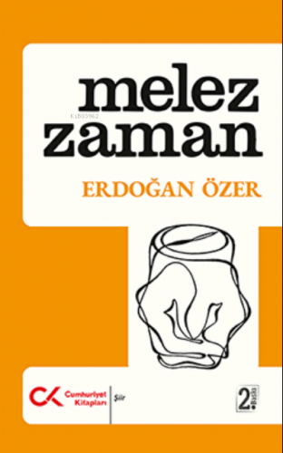 Melez Zaman | Erdoğan Özer | Cumhuriyet Kitapları