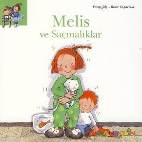 Melis ve Saçmalıklar | Fanny Joly | Mandolin Yayınları