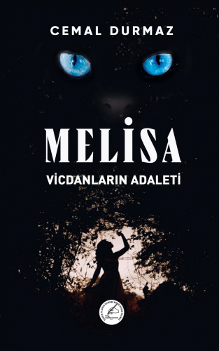 Melisa Vicdanlarin Adaleti | Cemal Durmaz | Yazşader Yayıncılık