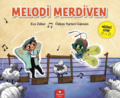 Melodi Merdiven | Ece Zeber | Redhouse Kidz / Sev Matbaacılık ve Yayın