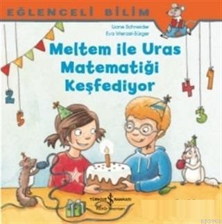 Meltem ile Uras Matematiği Keşfediyor - Eğlenceli Bilim | Maria Breuer