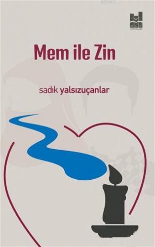 Mem ile Zin | Sadık Yalsızuçanlar | MGV Yayınları