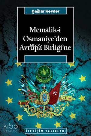 Memaliki Osmaniye'den Avrupa Birliği'ne | Rayegan Kender | İletişim Ya