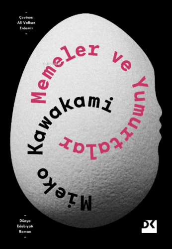 Memeler ve Yumurtalar | Mieko Kawakami | Doğan Kitap