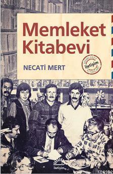 Memleket Kitabevi | Necati Mert | İletişim Yayınları