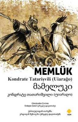 Memlük | Kondrate Tatarişvili | Duvar Yayınları