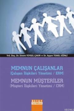 Memnun Çalışanlar Memnun Müşteriler | Ayşen Temel Eğinli | Detay Yayın