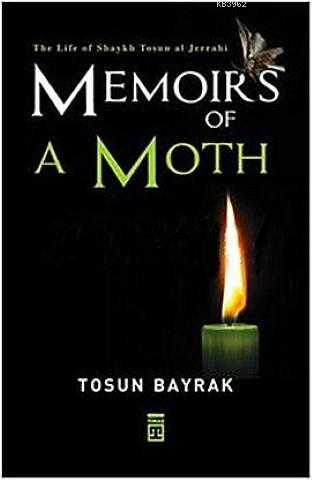 Memoirs Of A Moth | Tosun Bayrak | Timas Publishing