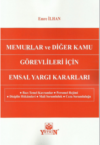 Memurlar ve Diğer Kamu Görevlileri İçin Emsal Yargı Kararları | Emre İ