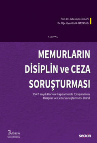 Memurların Disiplin ve Ceza Soruşturması | Halil Altındağ | Seçkin Yay