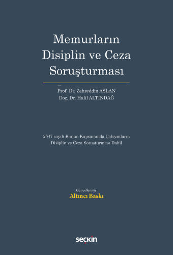 Memurların Disiplin ve Ceza Soruşturması | Zehreddin Aslan | Seçkin Ya