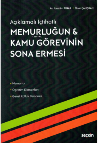 Memurluğun & Kamu Görevinin Sona Ermesi | İbrahim Pınar | Seçkin Yayın