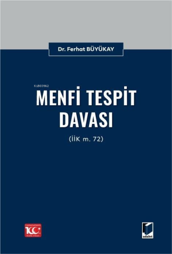 Menfi Tespit Davası (İİK m. 72) | Ferhat Büyükay | Adalet Yayınevi