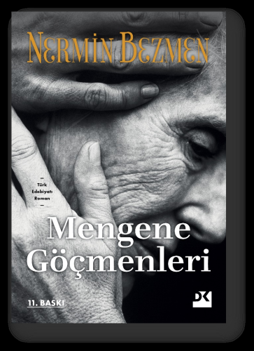 Mengene Göçmenleri | Nermin Bezmen | Doğan Kitap