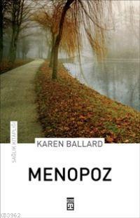 Menopoz | Karen Ballard | Timaş Yayınları