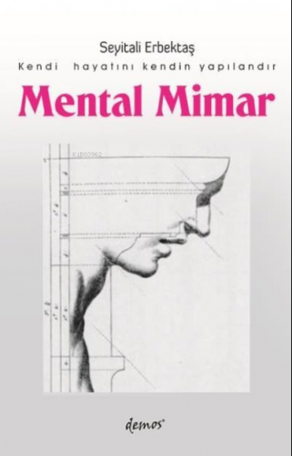 Mental Mimar | Seyitali Erbektaş | Demos Yayınları