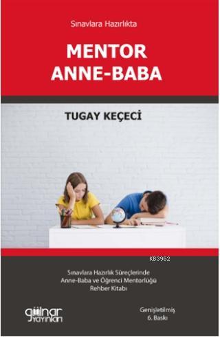 Mentor Anne-Baba | B. Tugay Keçeci | Gülnar Yayınları