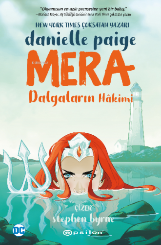 Mera – Dalgaların Hâkimi Danielle Paige | Stephen Byrne | Epsilon Yayı