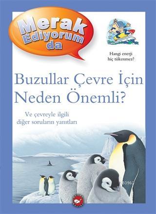 Merak Ediyorum da - Buzullar Çevre İçin Neden Önemli? | Sean Callery |