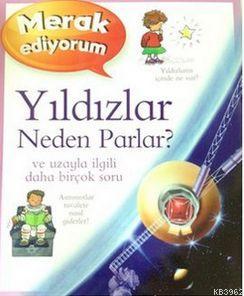 Merak Ediyorum - Yıldızlar Neden Parlar? | Carole Stott | Doğan Çocuk