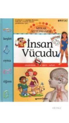 Merak Kütüphanesi - İnsan Vücudu | Elisa Prati | Boyut Yayın Grubu