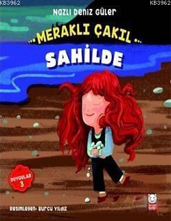 Meraklı Çakıl Sahilde - Duygular Serisi 3 | Nazlı Deniz Güler | Kırmız