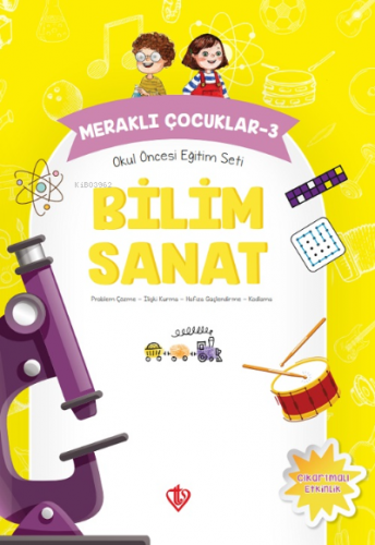 Meraklı Çocuklar 3 ;Okul Öncesi Eğitim Seti Bilim Sanat | Gülnihal Özk