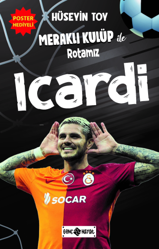 Meraklı Kulüp ile Rotamız Icardi | Hüseyin Toy | Genç Hayat