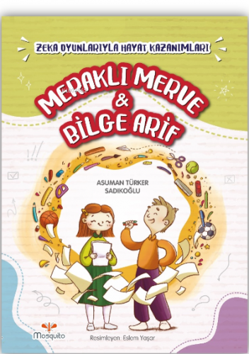 Meraklı Merve & Bilge Arif | Asuman Türker Sadıkoğlu | Mosquito