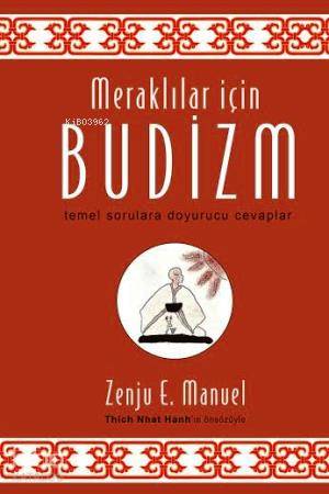 Meraklılar İçin Budizm | Zenju E. Manuel | Maya Yayınları