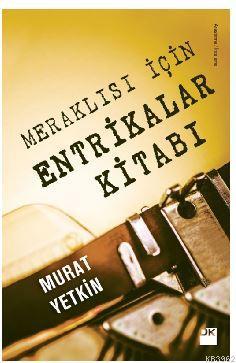 Meraklısı İçin Entrikalar Kitabı | Murat Yetkin | Doğan Kitap