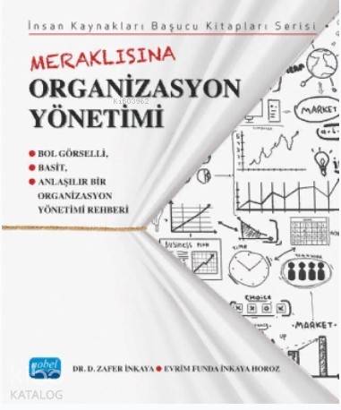 Meraklısına Organizasyon Yönetimi | E. Funda İnkaya Horoz | Nobel Akad