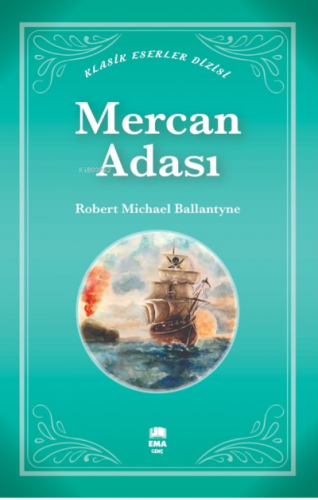 Mercan Adası | Robert Michael Ballantyne | Ema Kitap